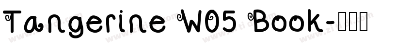 Tangerine W05 Book字体转换